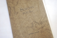 Soyons fous... / Atelier Vis-à-Vis Editions